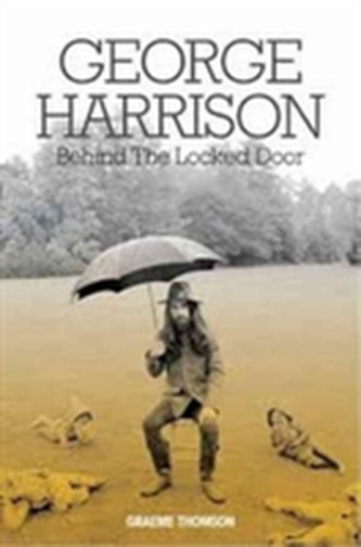 GEORGE HARRISON BEHIND THE LOCKED DOOR