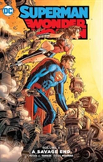 Superman/Wonder Woman Vol. 5 A Savage End