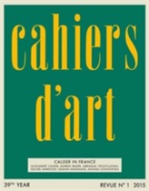 Cahiers d Art No.1, 2015: Calder in France