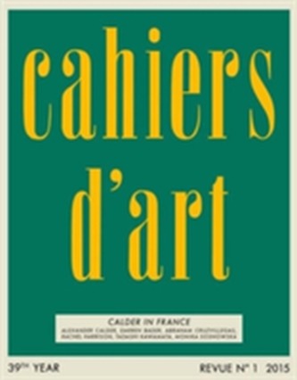 Cahiers d Art No.1, 2015: Calder in France