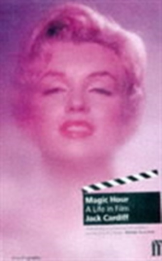Magic Hour: A Life in Movies Magic Hour: A Life in Movies