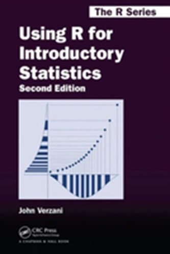 Using R for Introductory Statistics, Second Edition