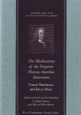 The Meditations of the Emperor Marcus Aurelius Antoninus
