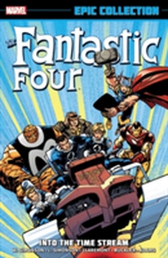 Fantastic Four Epic Collection: Into The Time Stream