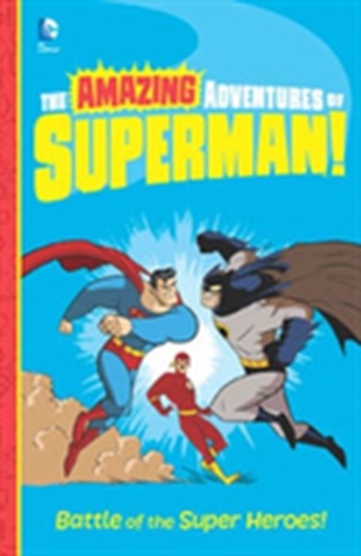 Battle of the Super Heroes!