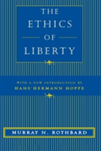 The Ethics of Liberty