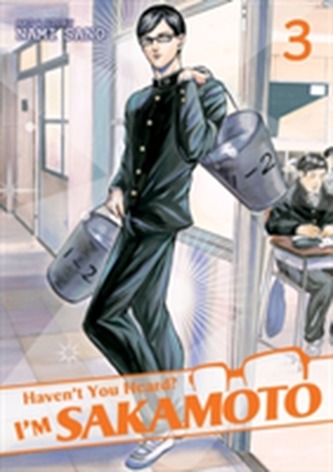 Haven't You Heard? I'm Sakamoto Haven't You Heard? I'm Sakamoto