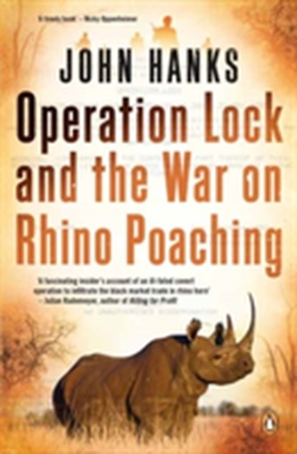 Operation lock and the war on rhino poaching