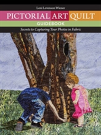 Pictorial Art Quilt Guidebook