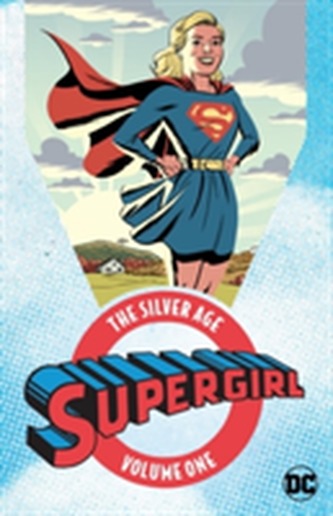 Supergirl The Silver Age Vol. 1