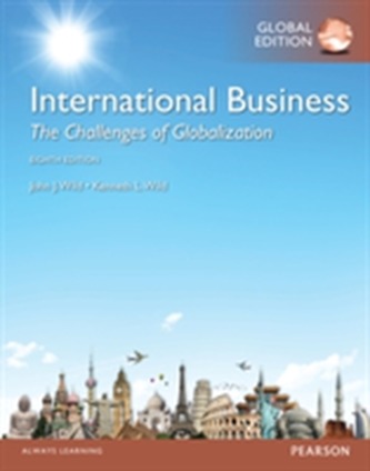 International Business: The Challenges of Globalization, Global Edition