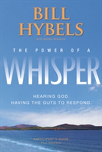 The Power of a Whisper Participant's Guide