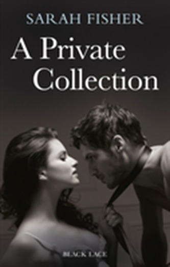 A Private Collection: Black Lace Classics A Private Collection: Black Lace Classics
