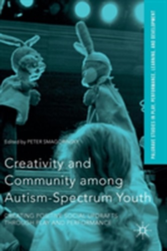 Creativity and Community among Autism-Spectrum Youth