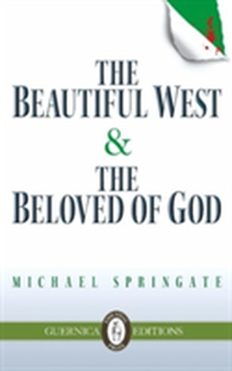 Beautiful West & the Beloved of God