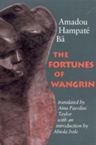 The Fortunes of Wangrin The Fortunes of Wangrin