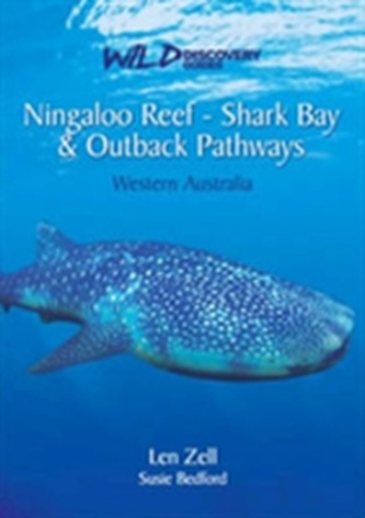 Ningaloo Reef - Shark Bay & Outback Pathways Ningaloo Reef - Shark Bay & Outback Pathways