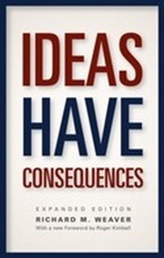 Ideas Have Consequences