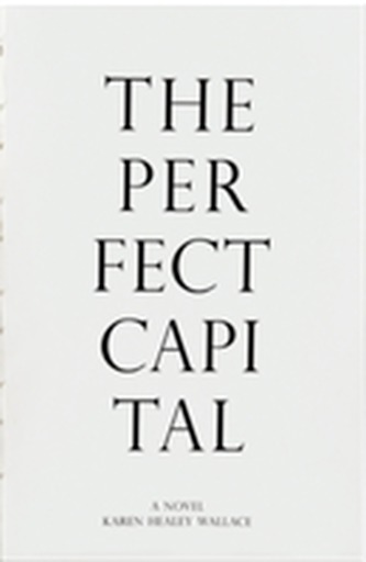 The Perfect Capital
