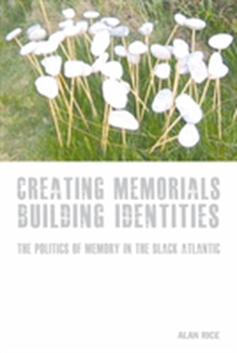 Creating Memorials, Building Identities