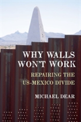 Why Walls Won't Work Why Walls Won't Work