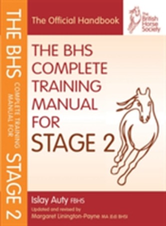 BHS Complete Training Manual for Stage 2 BHS Complete Training Manual for Stage 2