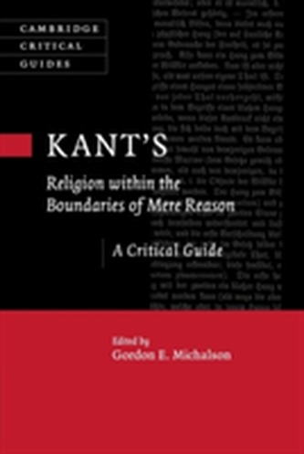 Kant's Religion within the Boundaries of Mere Reason