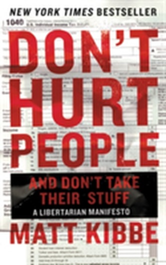 Don't Hurt People and Don't Take Their Stuff
