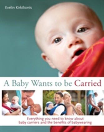 A A Baby Wants to be Carried A A Baby Wants to be Carried