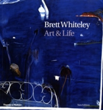 Brett Whiteley: Art and Life