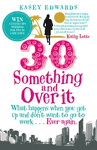 30-Something and Over It 30-Something and Over It