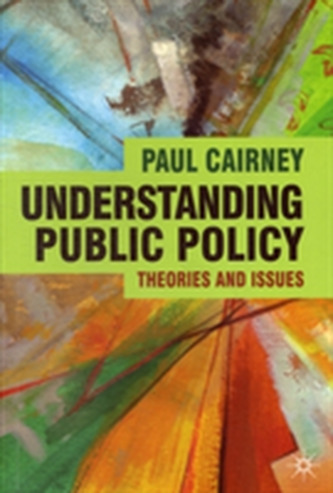 Understanding Public Policy Understanding Public Policy