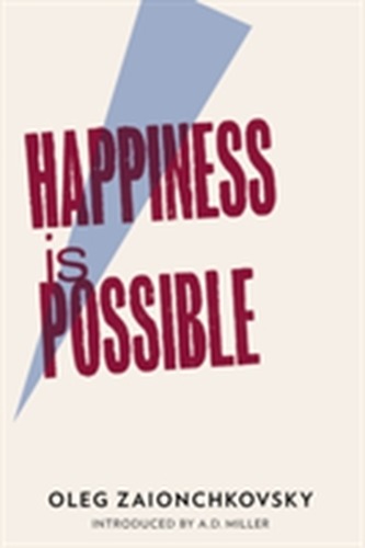 Happiness is Possible Happiness is Possible