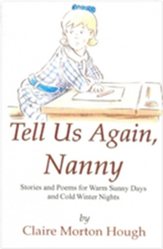 Tell Us Again, Nanny
