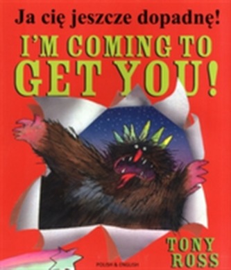 I'm Coming to Get You (Polish)