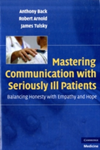 Mastering Communication with Seriously Ill Patients