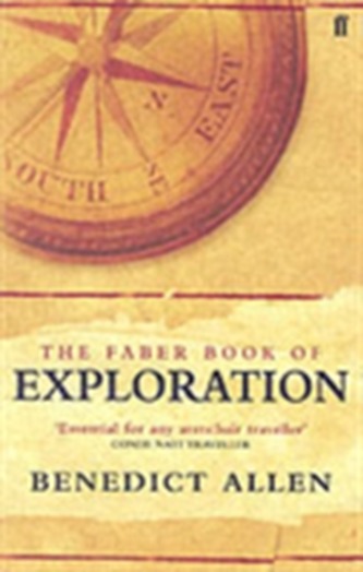 The Faber Book of Exploration