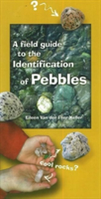 Field Guide to the Identification of Pebbles