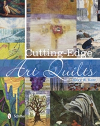 Cutting-Edge Art Quilts Cutting-Edge Art Quilts