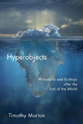 Hyperobjects Hyperobjects