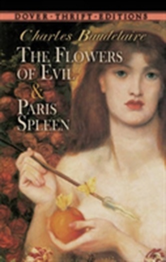 The Flowers of Evil: AND Paris Spleen