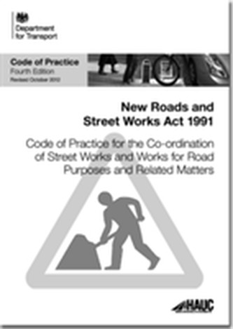 Code of practice for the co-ordination of street works and works for road purposes and related matters Code of practice for the co-ordination of street works and works for road purposes and related matters