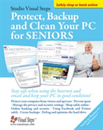 Protect, Backup and Clean Your PC for Seniors