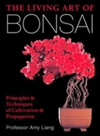 The Living Art of Bonsai