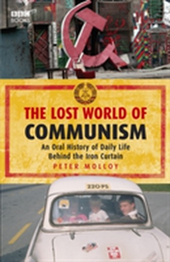 The Lost World of Communism
