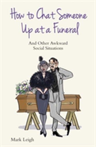 How to Chat Someone Up at a Funeral