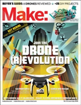 Make: Join the Drone Revolution