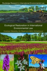 Ecological Restoration in International Environmental Law