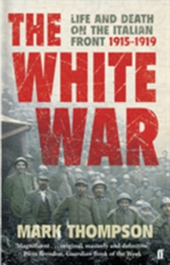 The White War The White War