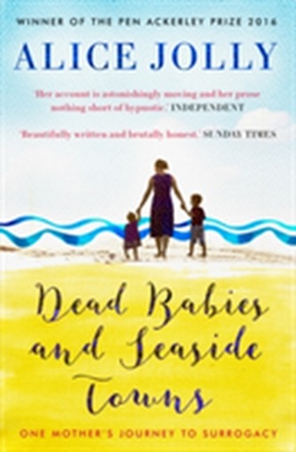 Dead Babies and Seaside Towns Dead Babies and Seaside Towns